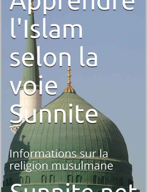 Apprendre l'islam selon la voie sunnite
